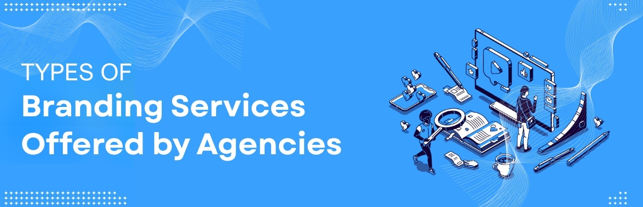 Types of Branding Services