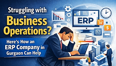 Streamline Daily Operations with Your ERP Company in Gurgaon