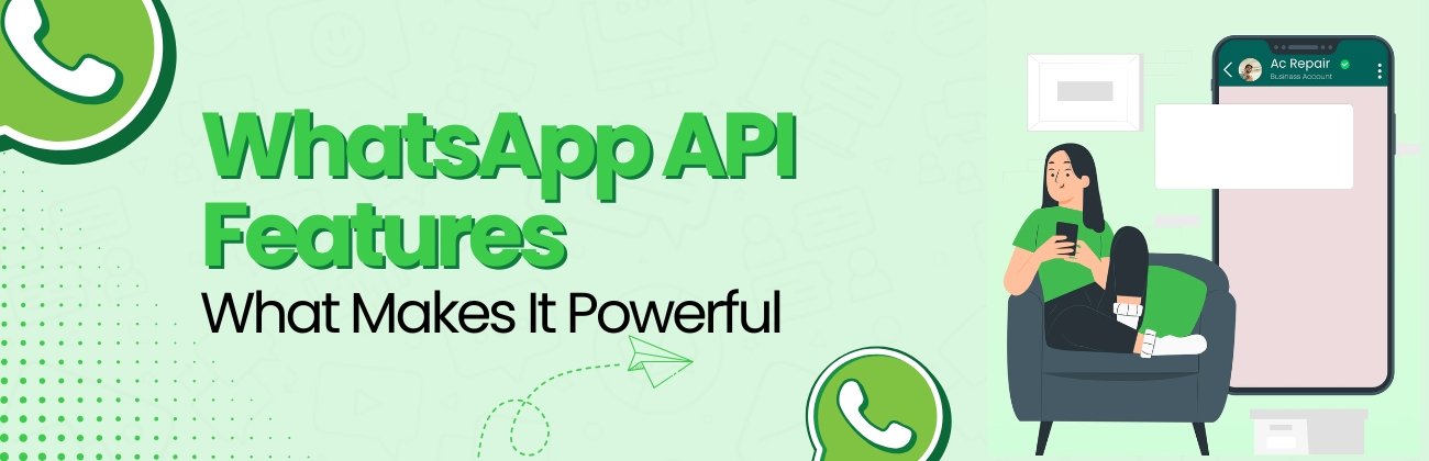 WhatsApp API Features